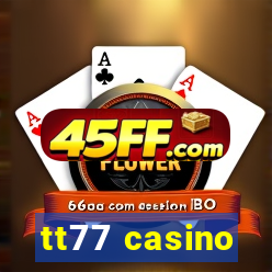 tt77 casino